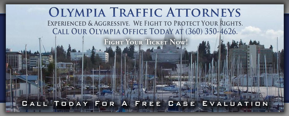 Experienced and Aggressive Olympia Traffic Attorneys
